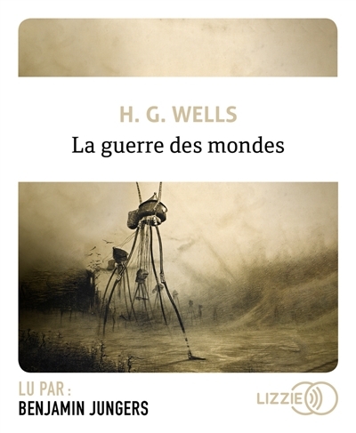 AUDIO - guerre des mondes (La) | Wells, Herbert George