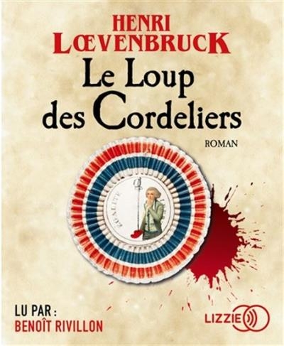 AUDIO - Loup des Cordeliers (Le) | Loevenbruck, Henri