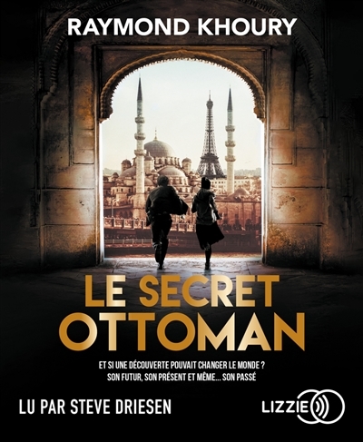 AUDIO - secret ottoman (Le) | Khoury, Raymond