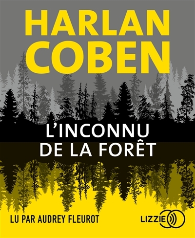 AUDIO - L'inconnu de la forêt | Coben, Harlan