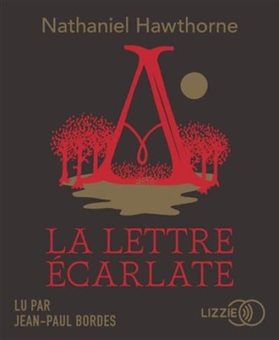 AUDIO - Lettre écarlate (La) | Hawthorne, Nathaniel