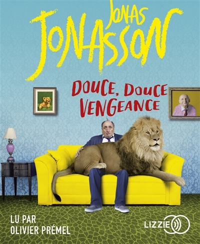AUDIO - Douce, douce vengeance | Jonasson, Jonas