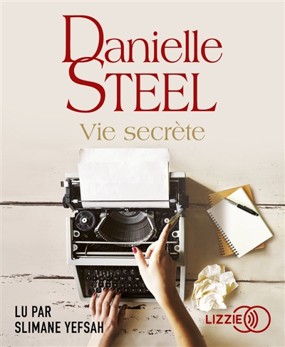 AUDIO - Vie secrète | Steel, Danielle