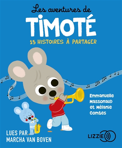 AUDIO- Les aventures de Timoté : 15 histoires à partager (MP3) | Massonaud, Emmanuelle