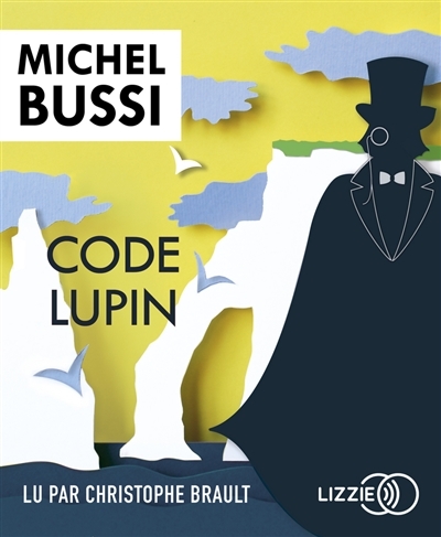 AUDIO - Code Lupin | Bussi, Michel