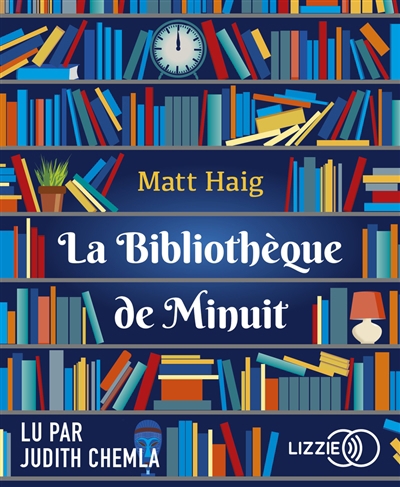 AUDIO - La bibliothèque de Minuit (MP3) | Haig, Matt