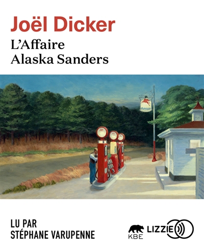 Audio - L'affaire Alaska Sanders | Dicker, Joël