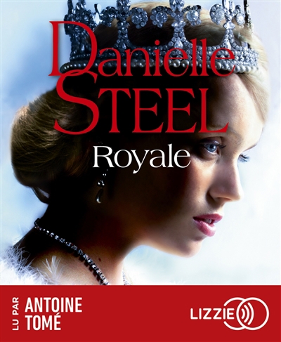 AUDIO  - Royale | Steel, Danielle (Auteur)