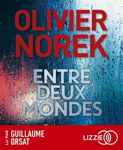 AUDIO - Entre deux mondes (CD) | Norek, Olivier 