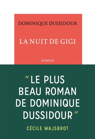nuit de Gigi (La) | Dussidour, Dominique