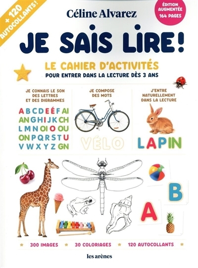 Je sais lire ! : le cahier d'activités pour entrer dans la lecture dès 3 ans | Alvarez, Céline (Auteur)