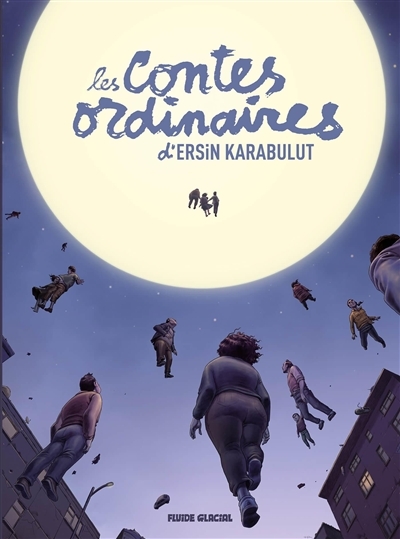 contes ordinaires d'Ersin Karabulut (Les) | Karabulut, Ersin