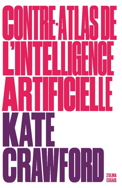 Contre-atlas de l'intelligence artificielle | Crawford, Kate
