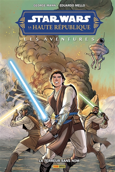 Star Wars : la Haute République : les aventures, phase II T.02 - La terreur sans nom | Mann, George (Auteur) | Mello, Eduardo (Illustrateur)