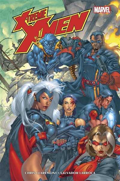 X-Treme X-Men T.01 | Claremont, Christopher (Auteur) | Larroca, Salvador (Illustrateur)