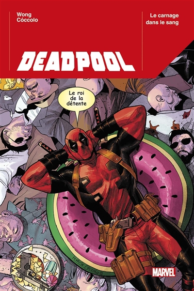 Deadpool T.01 - Le carnage dans le sang | Wong, Alyssa (Auteur) | Coccolo, Martin (Illustrateur)