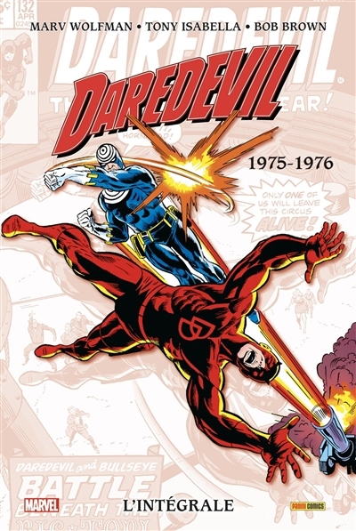 Daredevil : l'intégrale T.11 - 1975-1976 | Wolfman, Marv (Auteur) | Isabella, Tony (Auteur) | Brown, Bob (Illustrateur)