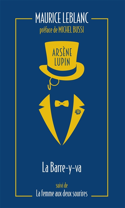 Arsène Lupin T.12 - La Barre-y-va ; La femme aux deux sourires | Leblanc, Maurice