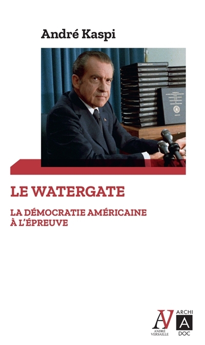 Watergate (Le) | Kaspi, André