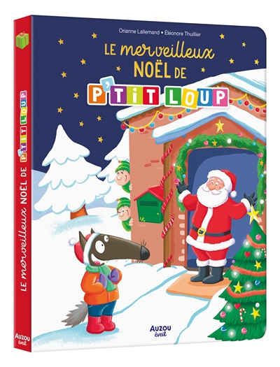 P'tit Loup - merveilleux Noël de P'tit Loup (Le) | Lallemand, Orianne