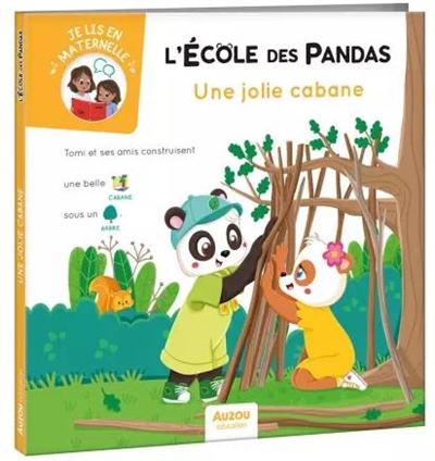 L'école des pandas- Une jolie cabane | Butet, Dominique