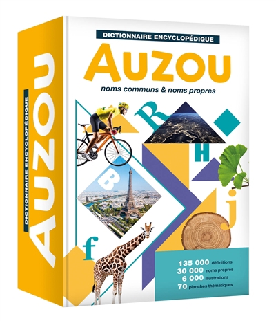 Dictionnaire encyclopédique Auzou : noms communs & noms propres | Auzou, Philippe