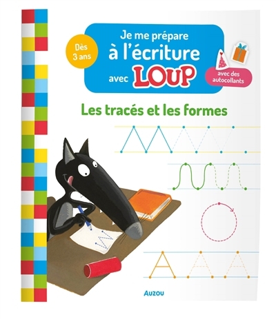 Je me prépare à l'écriture avec Loup | Lallemand, Orianne (Auteur) | Thuillier, Eléonore (Illustrateur)