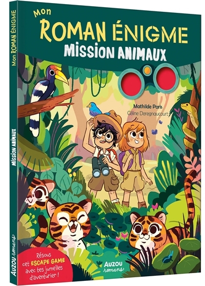  Mission animaux : aventures dans la jungle | Paris, Mathilde (Auteur) | Deregnaucourt, Céline (Illustrateur)