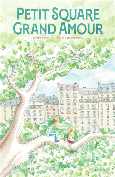 Petit square, grand amour | Lévy, Didier (Auteur) | Morel Fatio, Claire (Illustrateur)