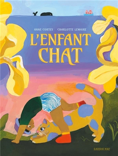 Enfant chat (L') | Cortey, Anne (Auteur) | Lemaire, Charlotte (Illustrateur)