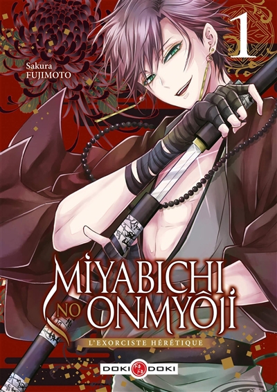 Miyabichi no Onmyôji : l'exorciste hérétique T.01 | Fujimoto, Sakura