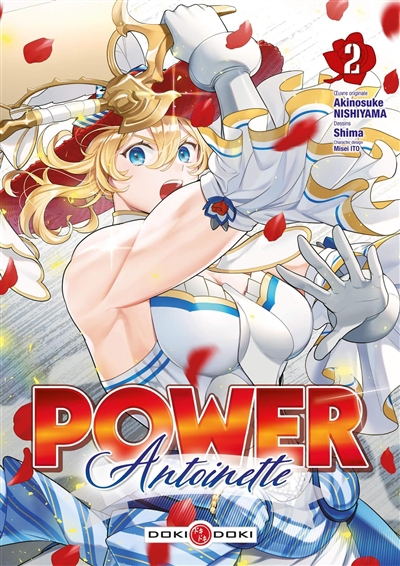 Power Antoinette T.02 | Nishiyama, Akinosuke (Auteur) | Shima, Shin'ya (Illustrateur) | Ito, Misei (Illustrateur)