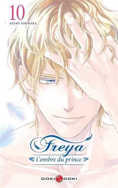 Freya : l'ombre du prince T.10 | Ishihara, Keiko (Auteur)