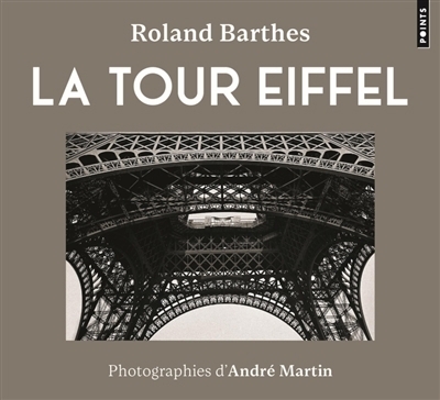 Tour Eiffel (La) | Barthes, Roland (Auteur)