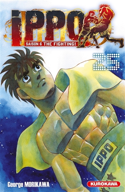 Ippo : saison 6, the fighting! T.25 | Morikawa, George (Auteur)