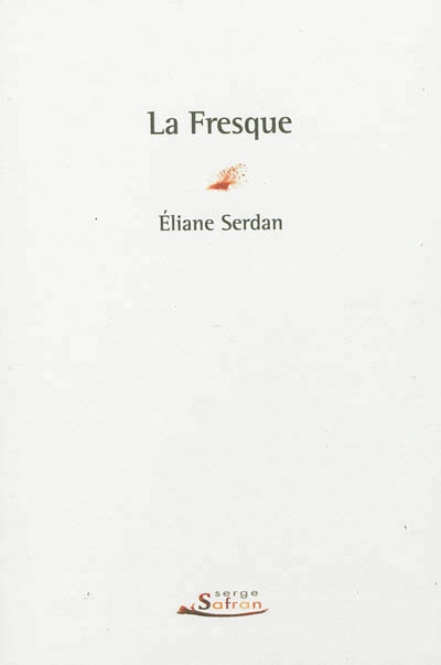 fresque (La) | Serdan, Éliane