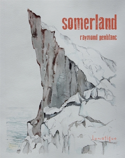 Somerland | Penblanc, Raymond