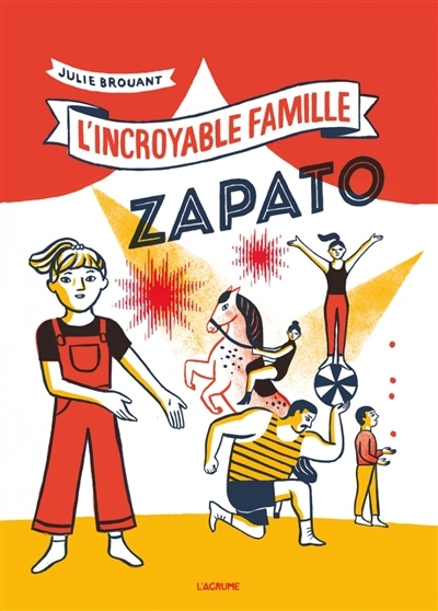 L'incroyable famille Zapato | Brouant, Julie