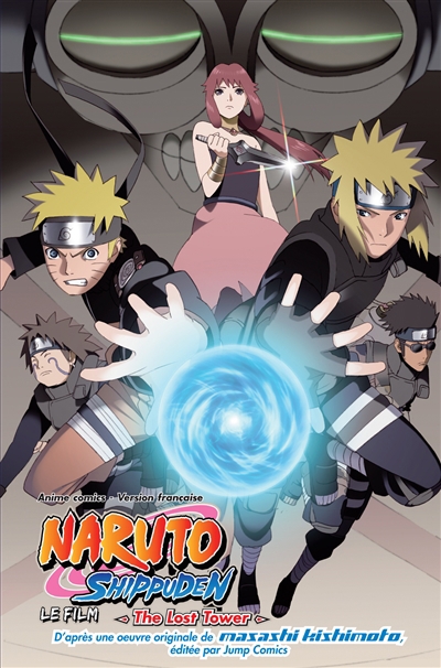Naruto : Film - The lost tower | 