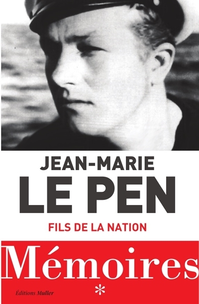 Mémoires T.01 - Fils de la nation | Le Pen, Jean-Marie