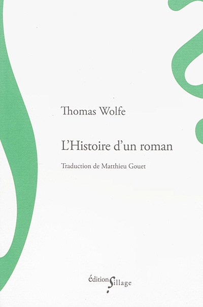 L'histoire d'un roman | Wolfe, Thomas
