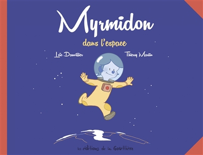 Myrmidon T.02 - Myrmidon dans l'espace | Dauvillier, Loïc