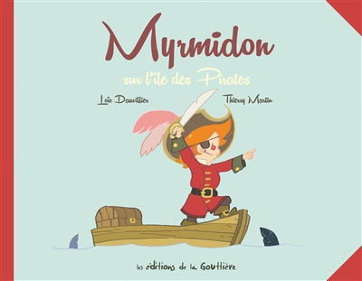 Myrmidon T.04 - Myrmidon sur l'île des pirates | Dauvillier, Loïc