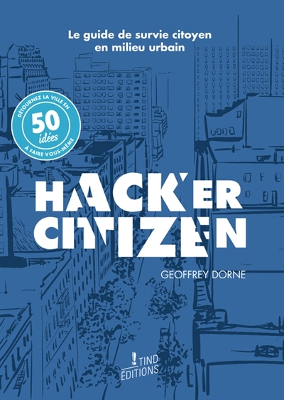 Hacker citizen | Dorne, Geoffrey