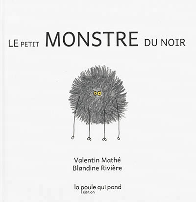 Petit Monstre du Noir (Le) | Mathé, Valentin