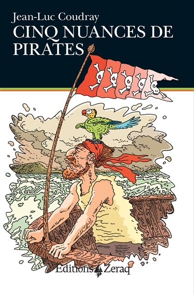 Cinq nuances de pirates | Coudray, Jean-Luc