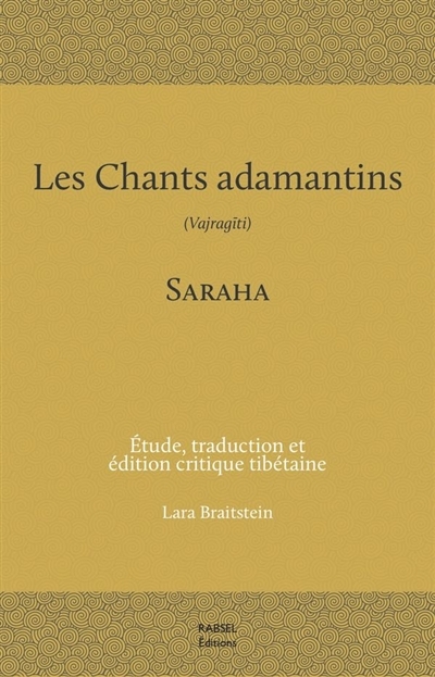 chants adamantins (Les) | Sarahapâda