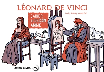 Cahier de dessin animé - Léonard de Vinci | 