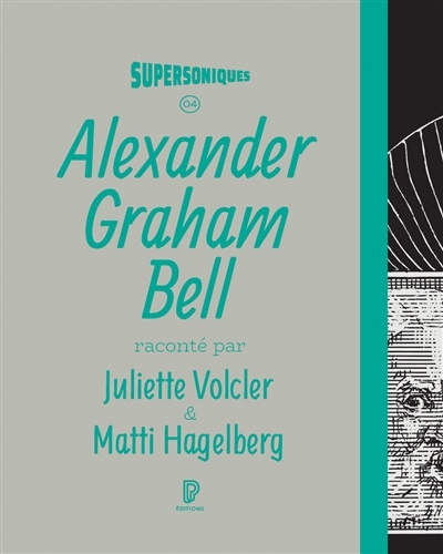 Alexander Graham Bell | Volcler, Juliette