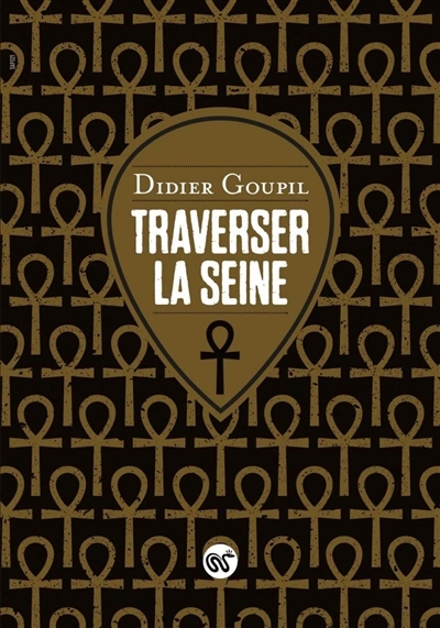 Traverser la Seine | Goupil, Didier